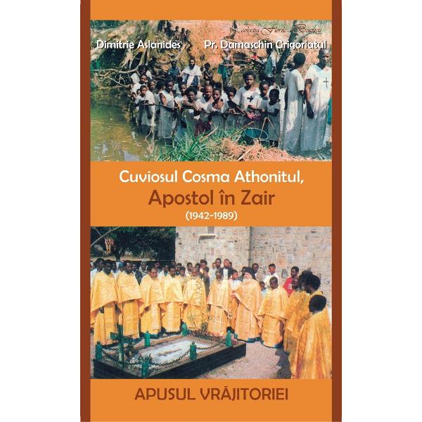 Cuviosul Cosma Athonitul, Apostol in Zair - Dimitrie Aslanides