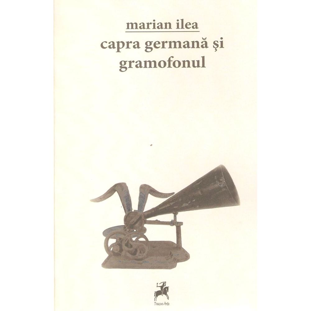 Capra germana si gramofonul - Marian Ilea