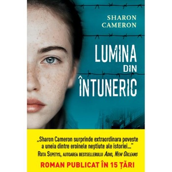 Lumina din intuneric - Sharon Cameron Lumina din intuneric - Sharon Cameron