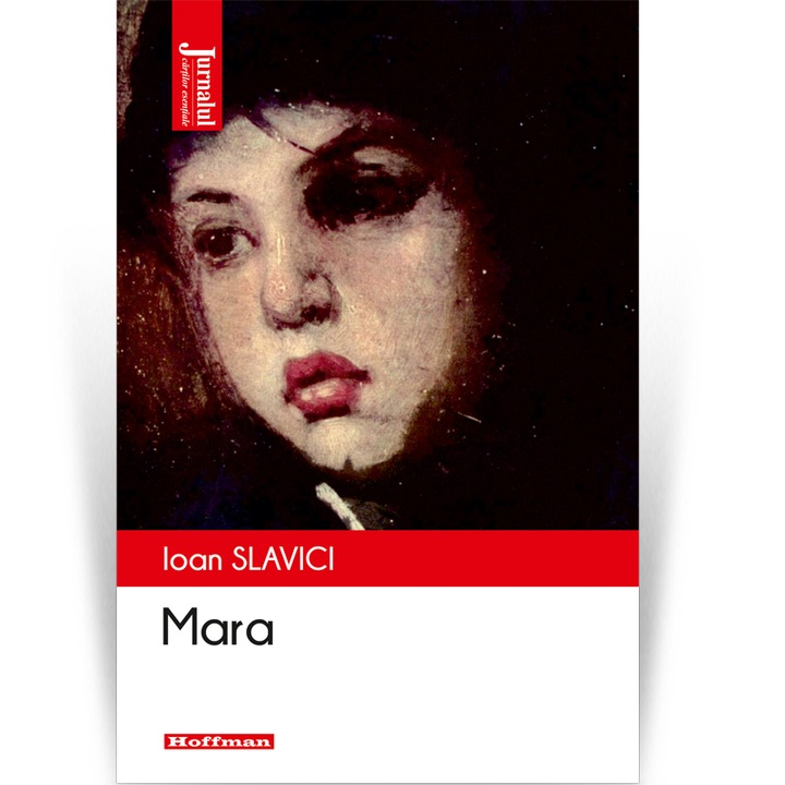 Mara - Ioan Slavici, editia 2020