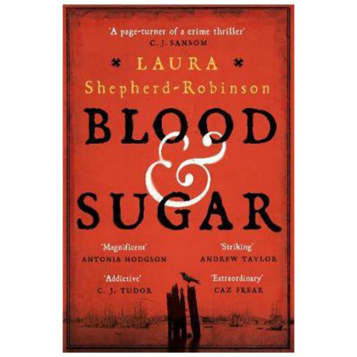 Blood & Sugar - Laura Shepherd-Robinson