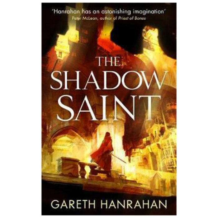 Black Iron Legacy 2: Shadow Saint - Gareth Hanrahan