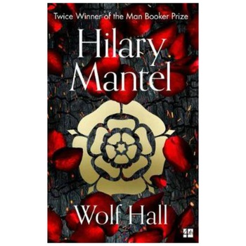 Wolf Hall: Winner of the Man Booker Prize - Hilary Mantel Wolf Hall: Winner of the Man Booker Prize - Hilary Mantel