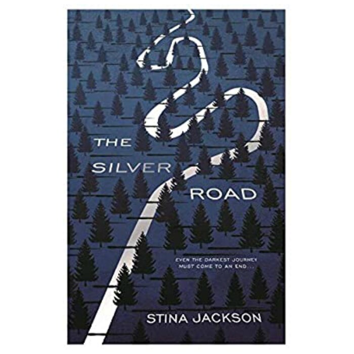 Silver Road (Winner of the 2019 Glass Key Award) - Stina Jackson