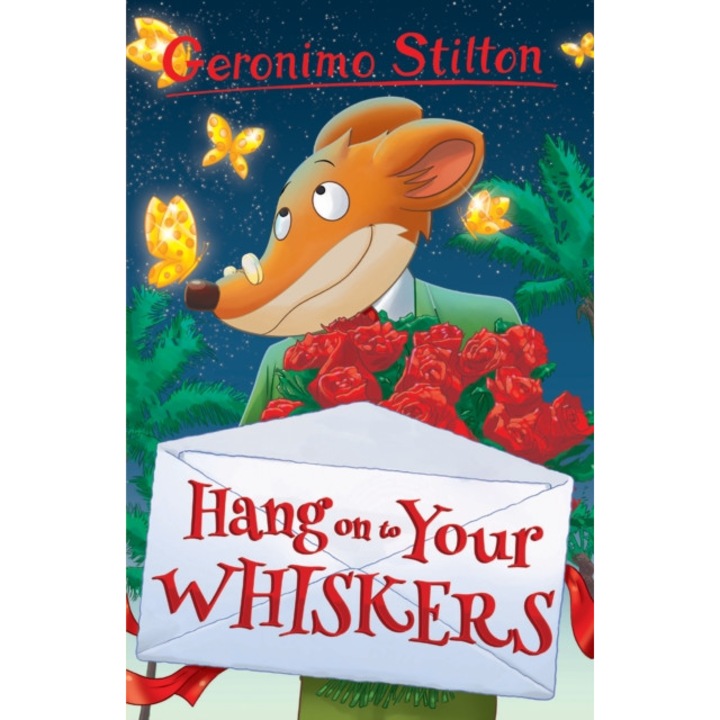 Hang on to Your Whiskers, Stilton Geronimo