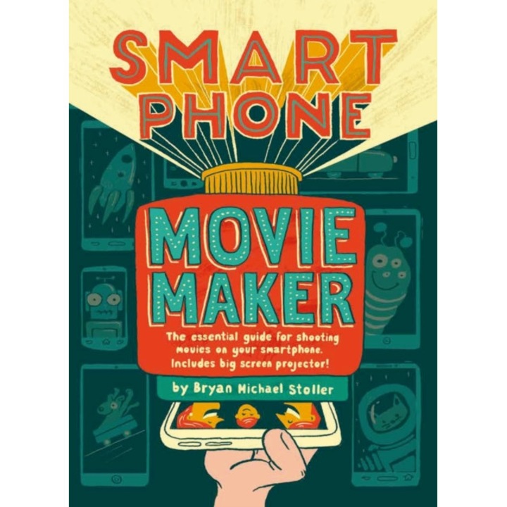 Smartphone Movie Maker, Stoller Bryan Michael
