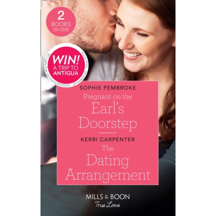Pregnant On The Earl's Doorstep Pregnant on the Earl's Doorstep / the Dating Arrangement (Something True), Pembroke Sophie, Carpenter Kerri