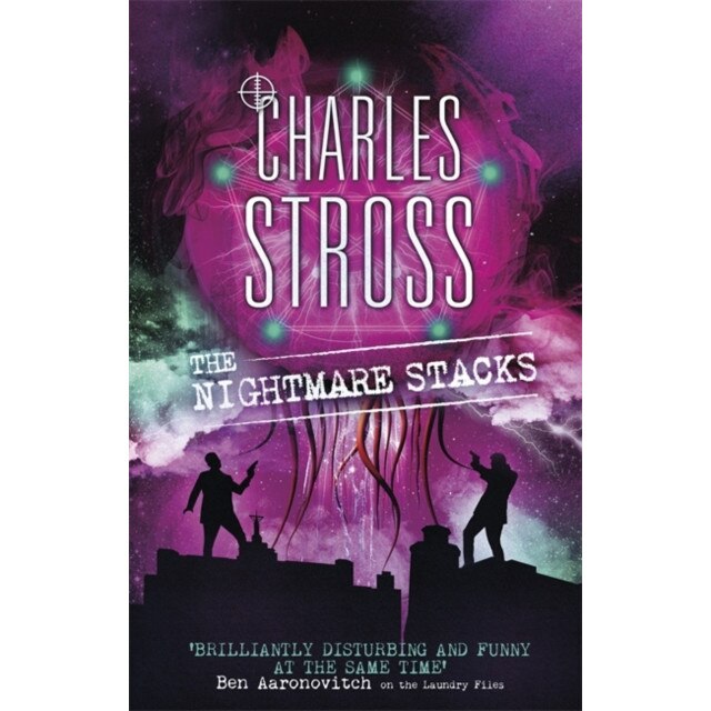 The Nightmare Stacks A Laundry Files novel, Stross Charles eMAG.ro