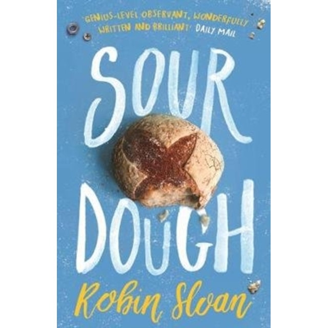 Sourdough, Sloan Robin