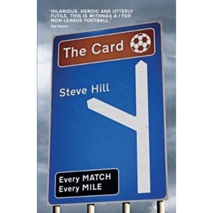 The Card Every Match, Every Mile, Hill Steve