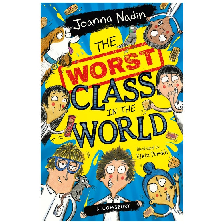 Worst Class in the World - Joanna Nadin