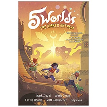 5 Worlds Book 4: The Amber Anthem - Mark & Alexis Siegel 5 Worlds Book 4: The Amber Anthem - Mark & Alexis Siegel