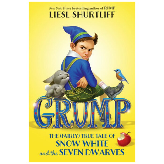 Grump: The (Fairly) True Tale of Snow White and the Seven Dwarves - Liesl Shurtliff