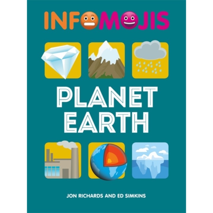 Infomojis: Planet Earth, Richards Jon, Simkins Ed