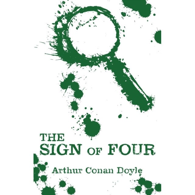 The Sign of Four, Doyle Sir Arthur Conan
