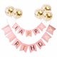 Set 5 baloane confetti auriu + banner Happy Birthday roz