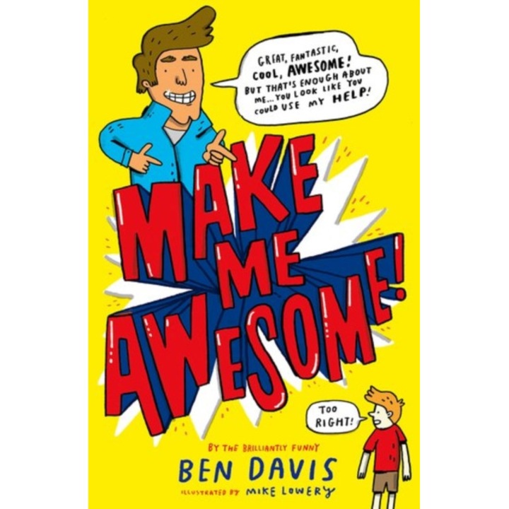 Make Me Awesome, Davis Ben