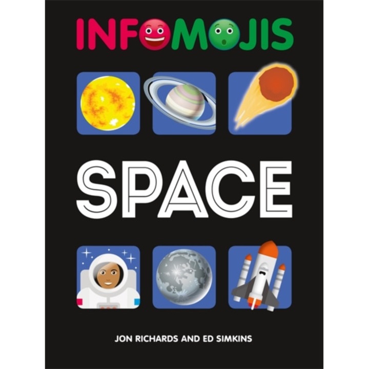 Infomojis: Space, Richards Jon, Simkins Ed