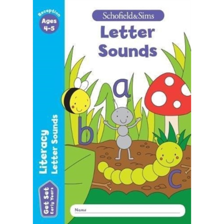 Get Set Literacy: Letter Sounds, Early Years Foundation Stage, Ages 4-5, Schofield & Sims, Marchand Sophie Le, Reddaway Sarah