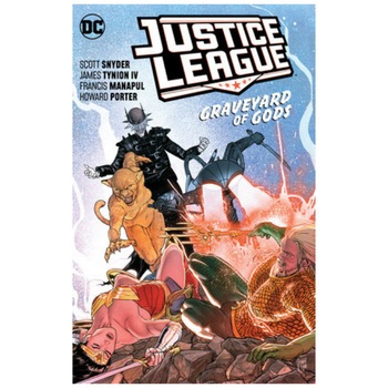 Justice League Vol. 2: Graveyard of Gods (DC Comics) - Scott Snyder Justice League Vol. 2: Graveyard of Gods (DC Comics) - Scott Snyder