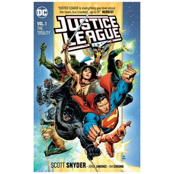 Justice League Vol. 1: The Totality (DC Comics) - Jorge Jimenez, Scott Snyder Justice League Vol. 1: The Totality (DC Comics) - Jorge Jimenez, Scott Snyder