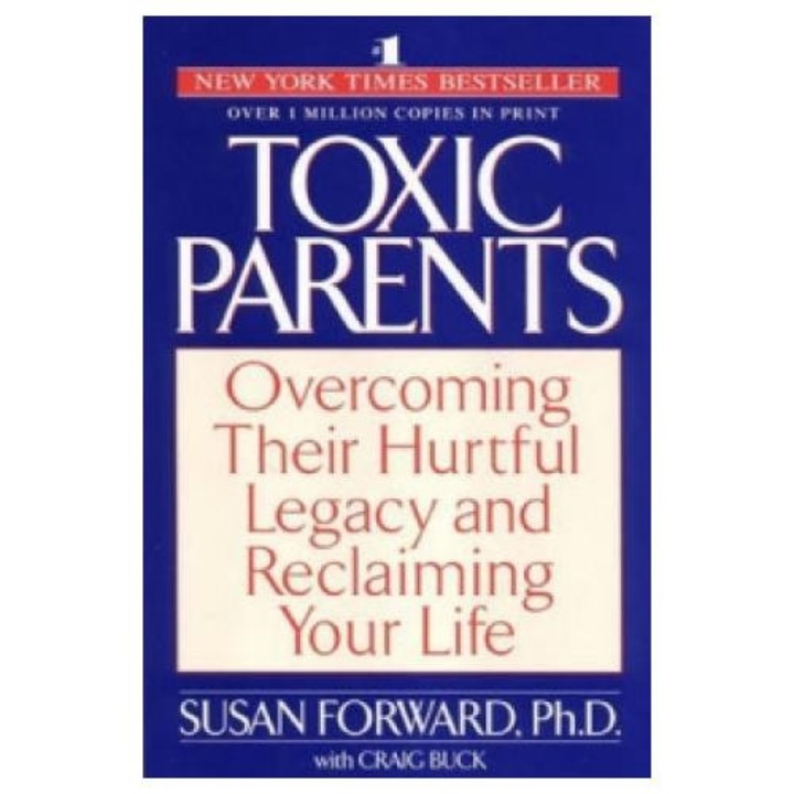 Сюзън Форвард: Токсични родители