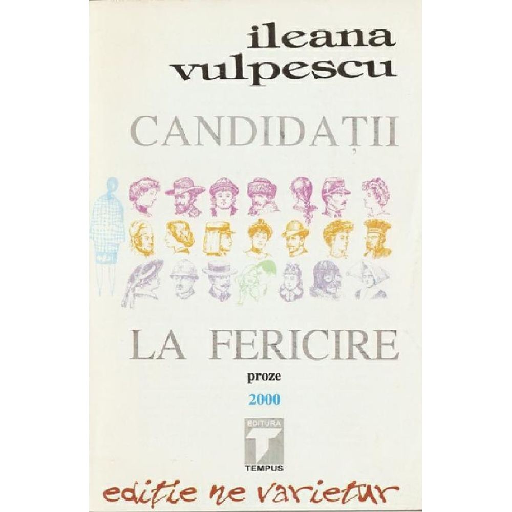 Candidatii la fericire - Ileana Vulpescu