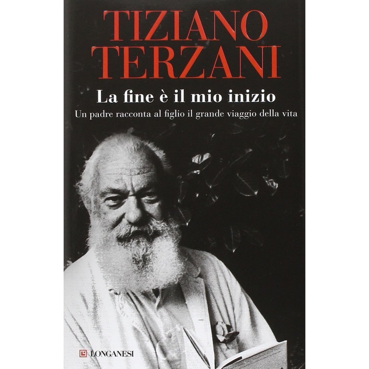 La fine e il mio inizio, Tiziano Terzani