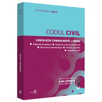Codul Civil septembrie 2020 , Dan Lupescu Codul Civil septembrie 2020 , Dan Lupescu