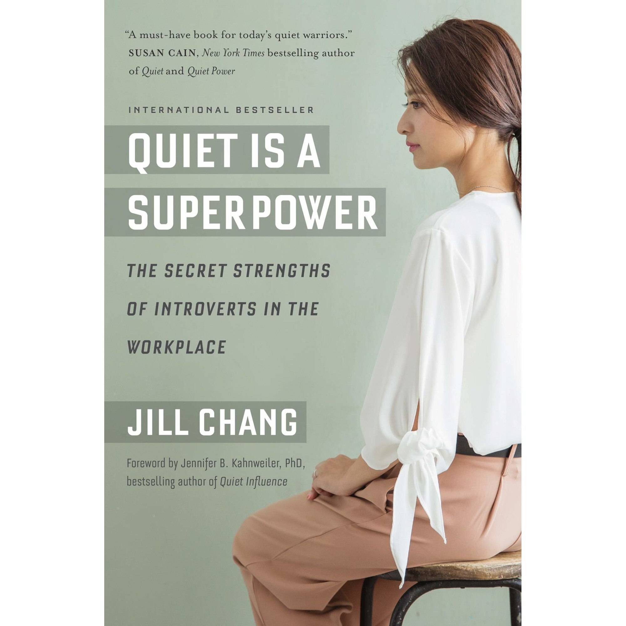 Quiet Is a Superpower - Jill Chang, editia 2020
