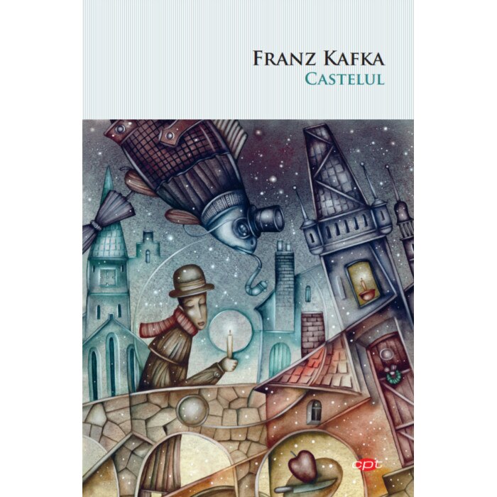 Castelul - Franz Kafka, editia 2020