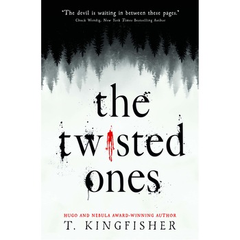 Twisted Ones - T. Kingfisher, editia 2020 Twisted Ones - T. Kingfisher, editia 2020