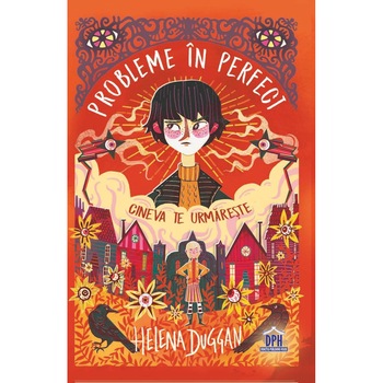 Probleme in perfect, Helena Duggan Probleme in perfect, Helena Duggan