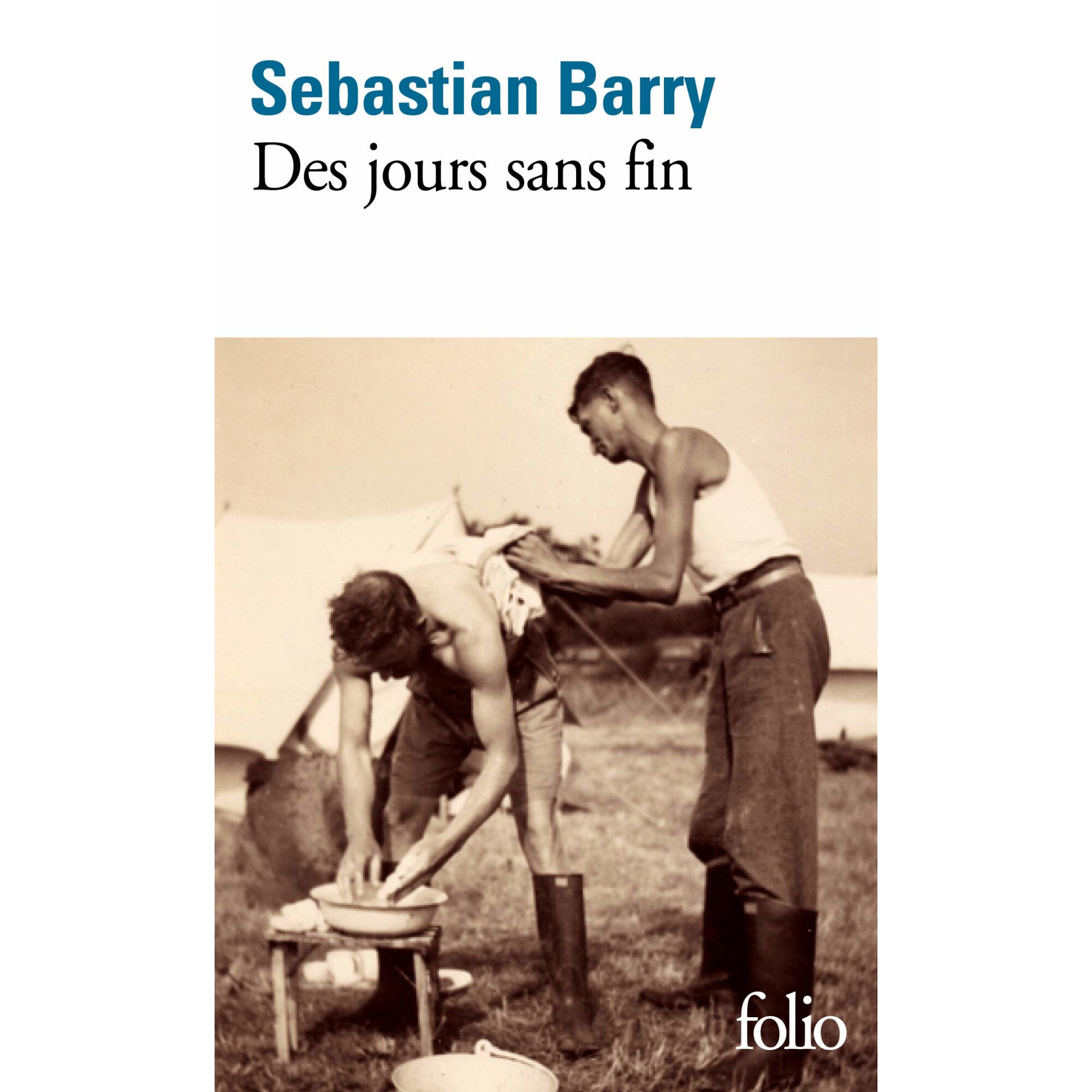 Des jours sans fin - Sebastian Barry, ed 2019