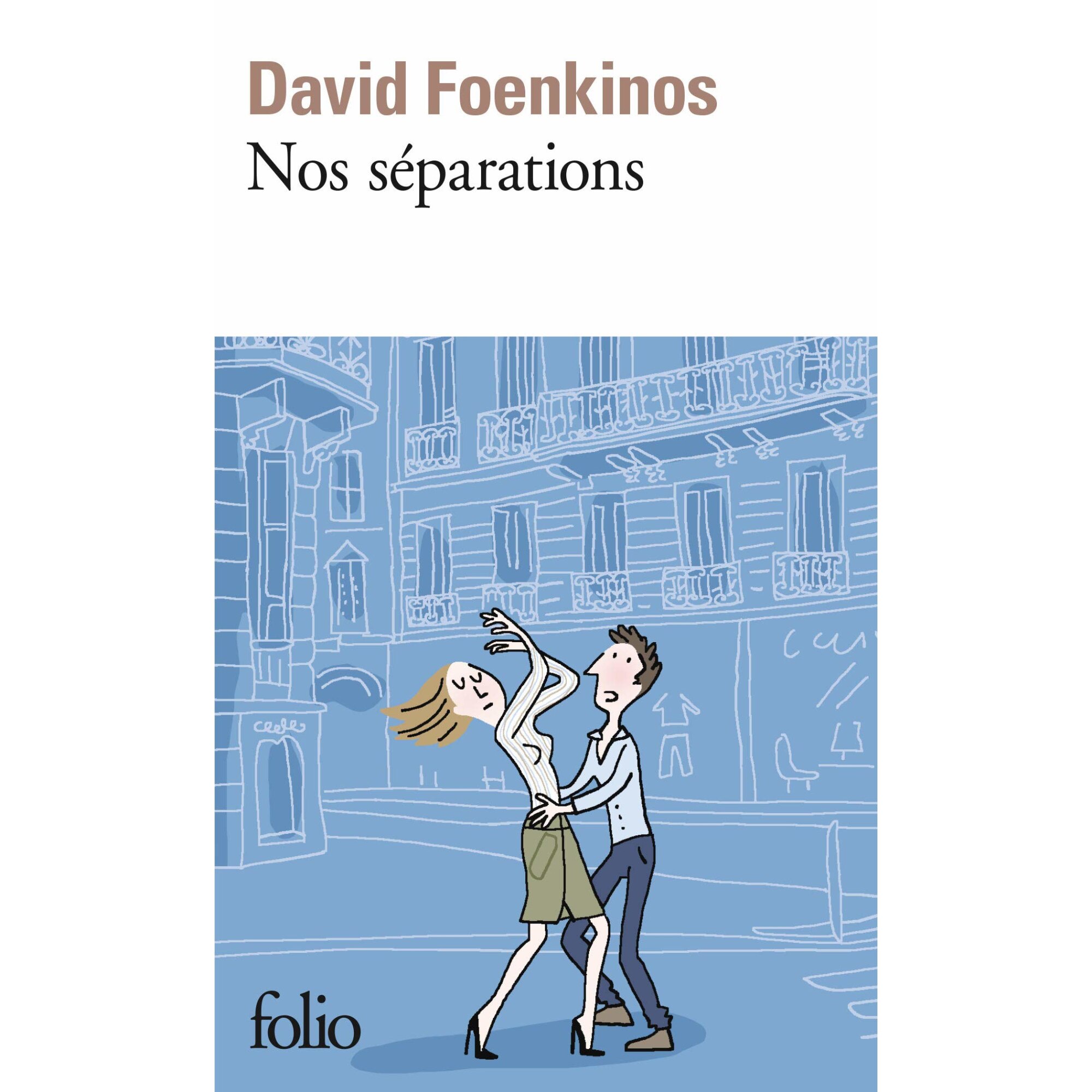 Nos separations - David Foenkinos, editia 2018