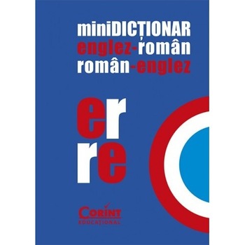 Minidictionar englez-roman roman-englez 2016 Minidictionar englez-roman roman-englez 2016