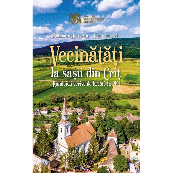 Vecinatati la sasii din Crit - Ruxandra Hurezean, Liana Iunesch