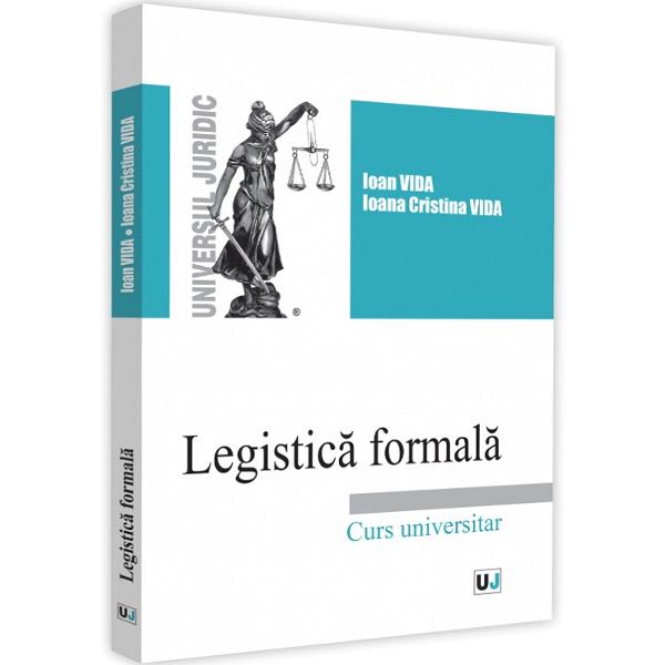 Legistica formala - Ioan Vida