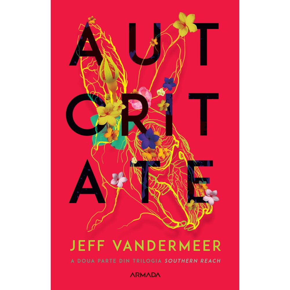 Autoritate (Trilogia Southern Reach, partea a II-a), Jeff VanderMeer