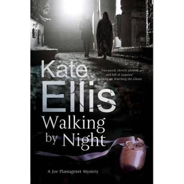 Walking by Night: A Joe Plantagenet Police Procedural