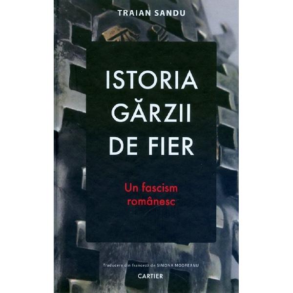 Istoria garzii de fier - Traian Sandu