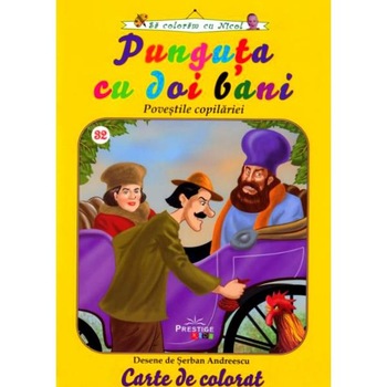 Punguta cu doi bani. Povestile copilariei - Carte de colorat Punguta cu doi bani. Povestile copilariei - Carte de colorat