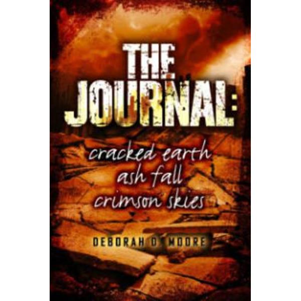 Journal The Journal : Cracked Earth, Ash Fall, Crimson Skies