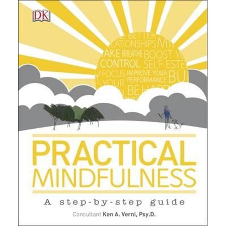 Practical Mindfulness