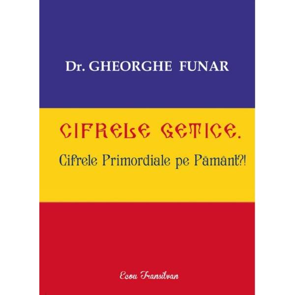 Cifrele getice - Gheorghe Funar
