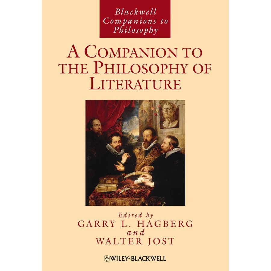 A Companion to the Philosophy of Literature de Garry L. Hagberg [Hardback]