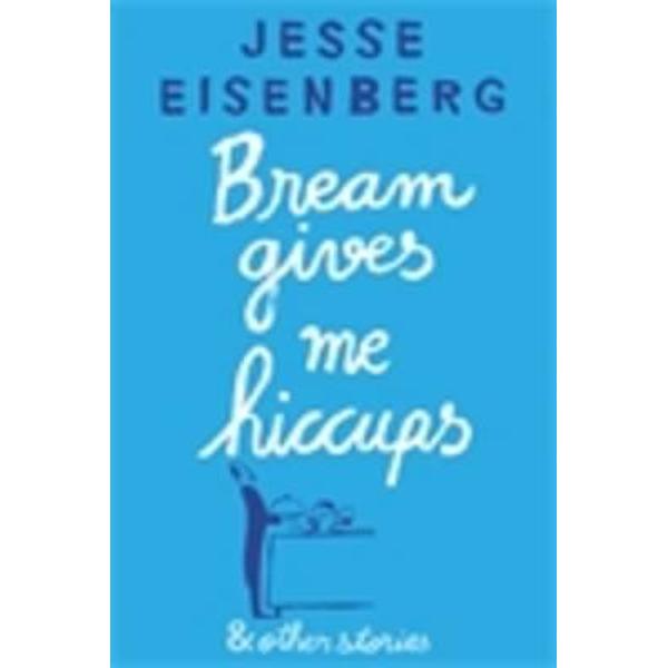 Bream Gives Me Hiccups