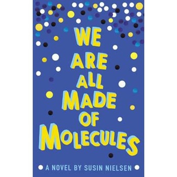 We are All Made of Molecules We are All Made of Molecules