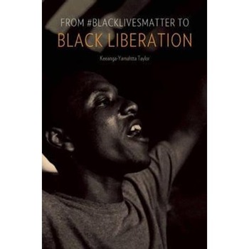 From #Blacklivesmatter to Black Liberation From #Blacklivesmatter to Black Liberation