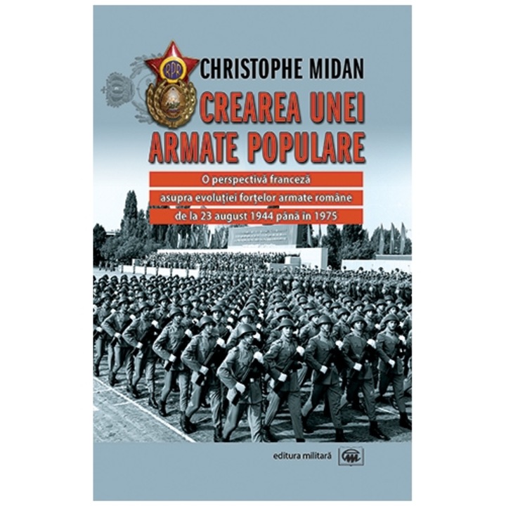 Crearea Unei Armate Populare - Christophe Midan